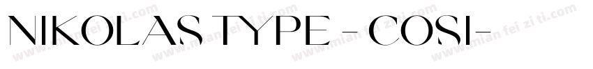 Nikolas Type - Cosi字体转换
